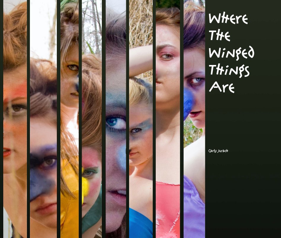 Ver Where The Winged Things Are por Carly Jurach