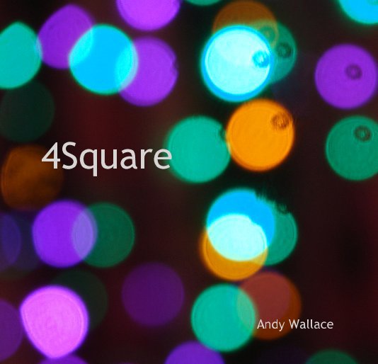 View 4Square by Andy Wallace