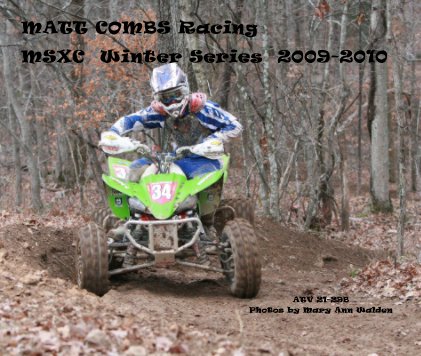MATT COMBS Racing MSXC Winter Series 2009-2010 book cover