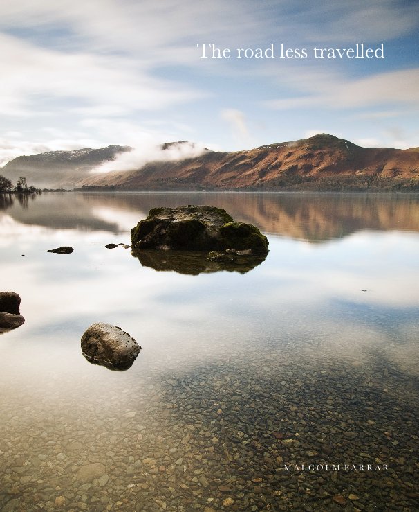 View The road less travelled by Malcolm Farrar