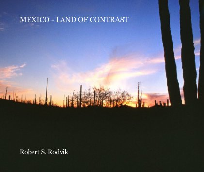 MEXICO - LAND OF CONTRAST book cover