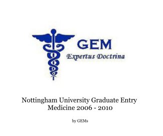 Nottingham University Graduate Entry Medicine 2006 - 2010 book cover