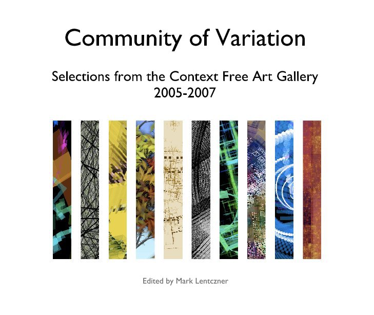 View Community of Variation by Mark Lentczner, editor