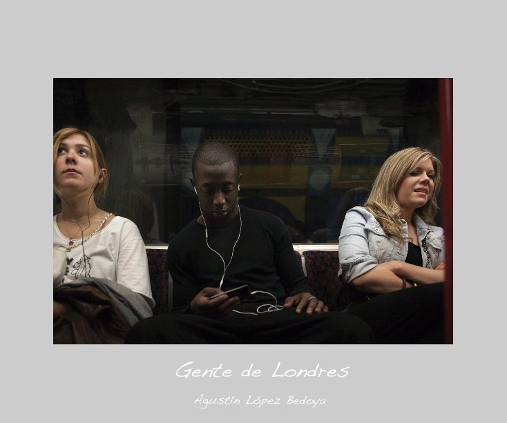 Ver Gente de Londres por Agustín López Bedoya