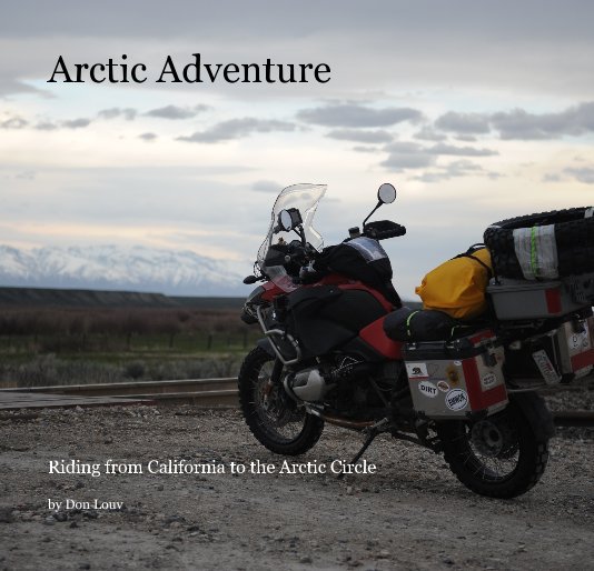 View Arctic Adventure by Don Louv