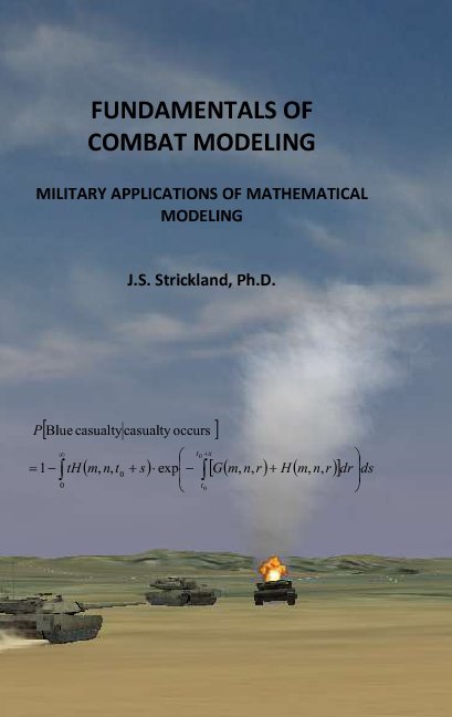 Bekijk Fundamentals of Combat Modeling (Revised) op Jeffrey S. Strickland, Ph.D.