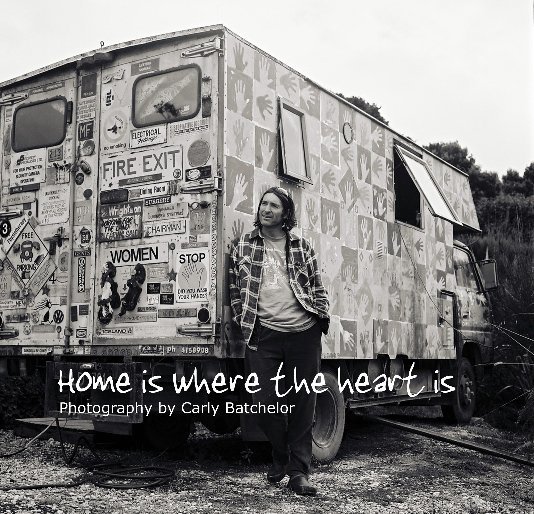 View Home is where the heart is by Carly Batchelor