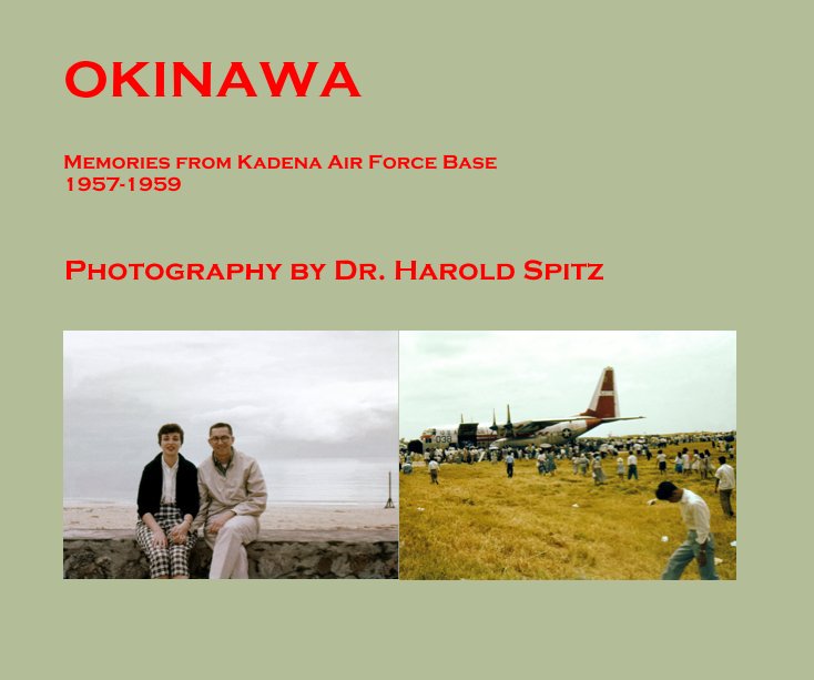 View OKINAWA by Photography by Dr. Harold Spitz