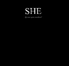 SHE by renee azcra woodward book cover