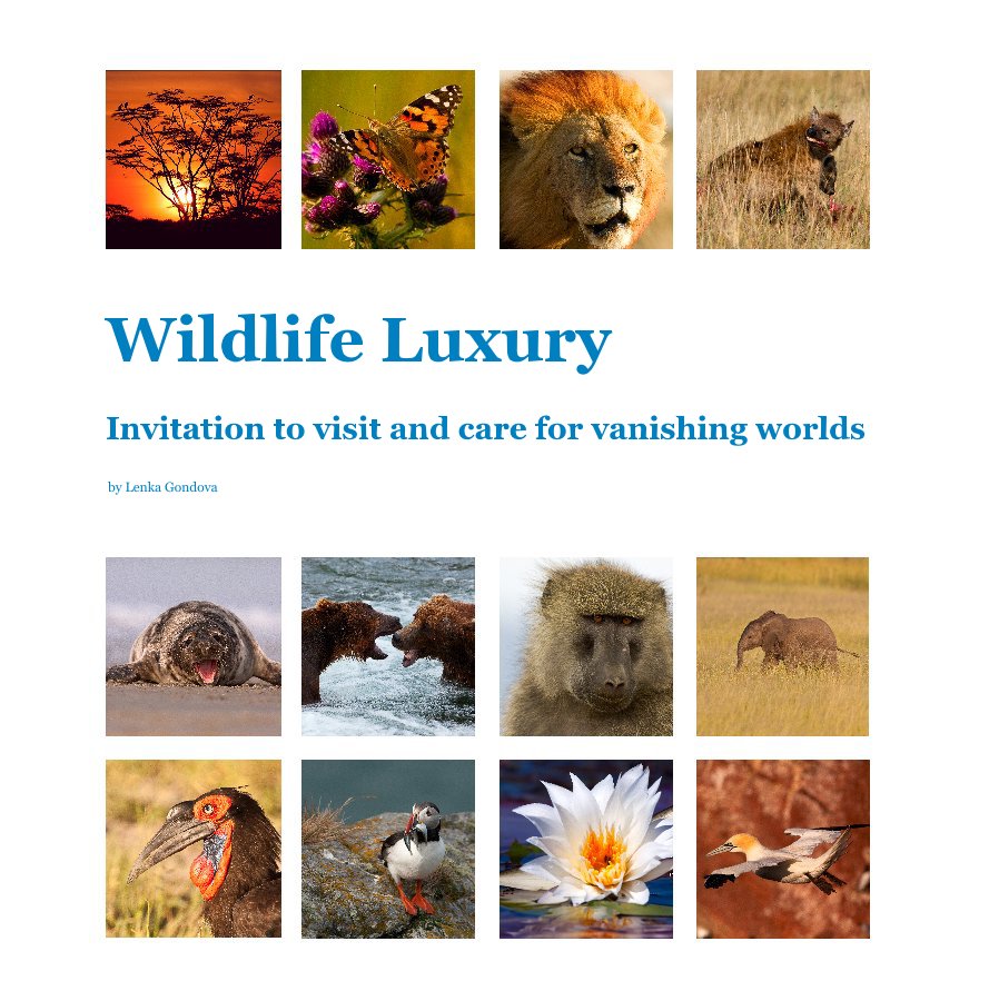 Ver Wildlife Luxury por Lenka Gondova