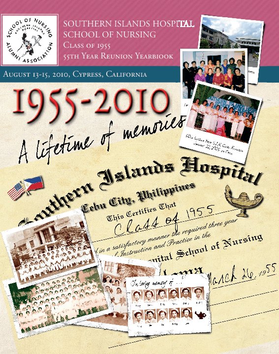 Ver Southern Islands Hospital School of Nursing, Class of 1955, 55th Year Reunion Yearbook por Mercedes M. Flores, RN, MA, MSN