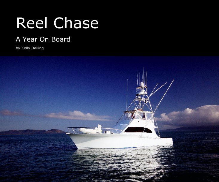 View Reel Chase by Kelly Dalling