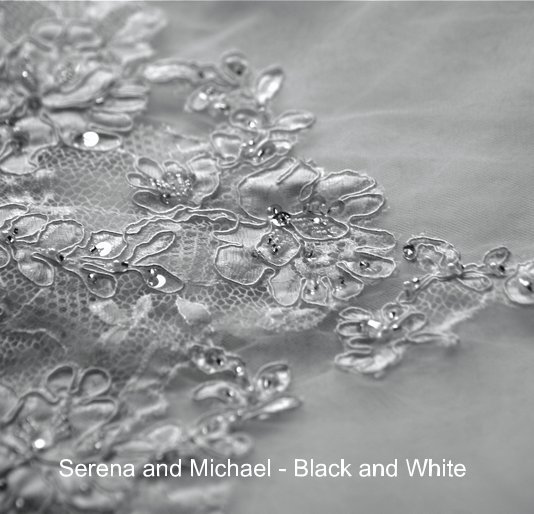 View Serena and Michael - Black and White by Serena and Michael - Black and White