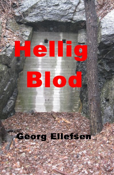 View Hellig Blod by Georg Ellefsen