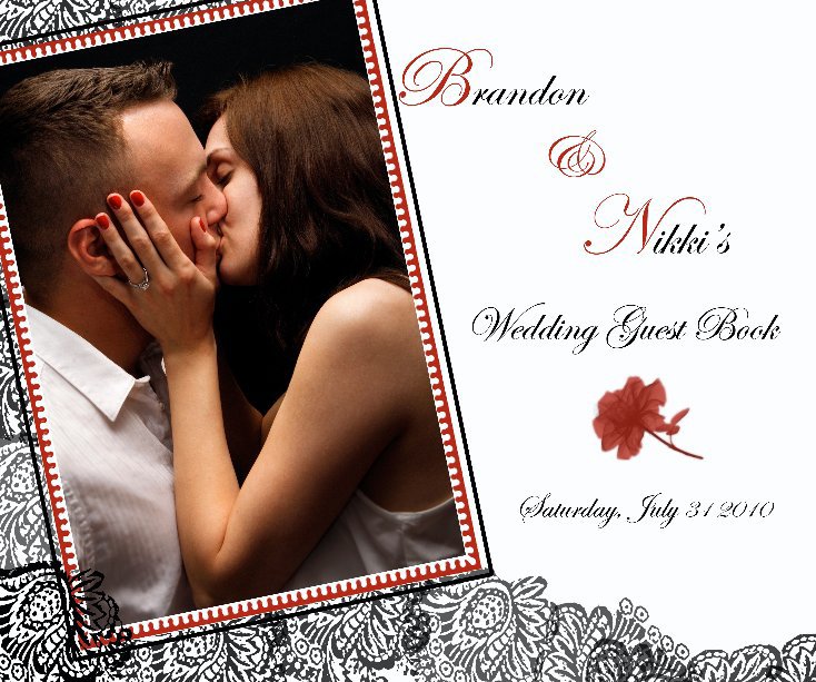 View Brandon & Nikki's Wedding Guest Book by S&S Photographie