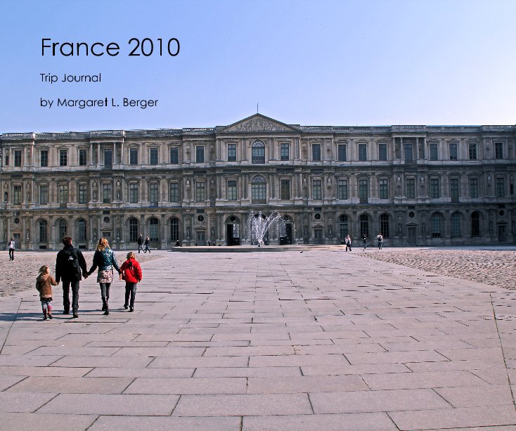 Visualizza France 2010 di Margaret L. Berger