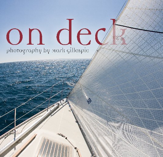 View on deck by Mark Gillespie