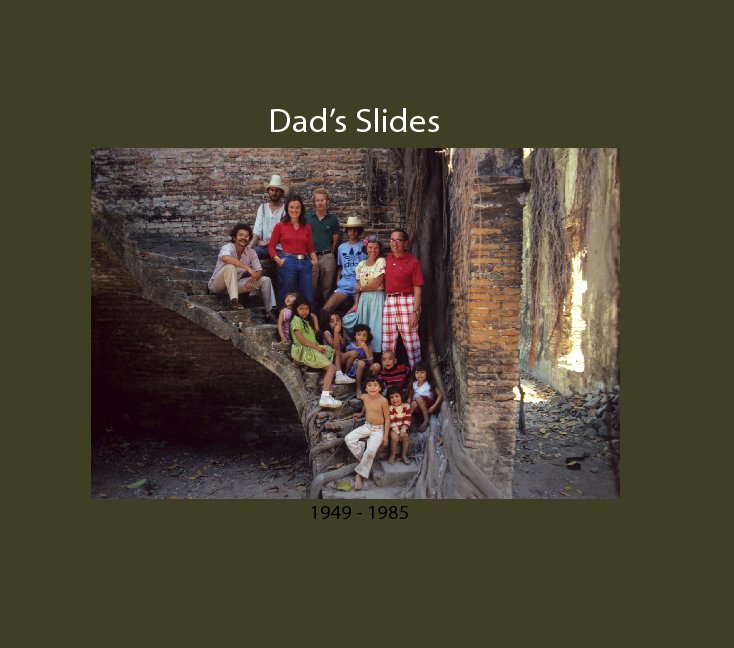 View Dad's Slides 1949 - 1985 by John Hilarides