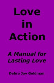 Love in Action: A Manual for Lasting Love book cover