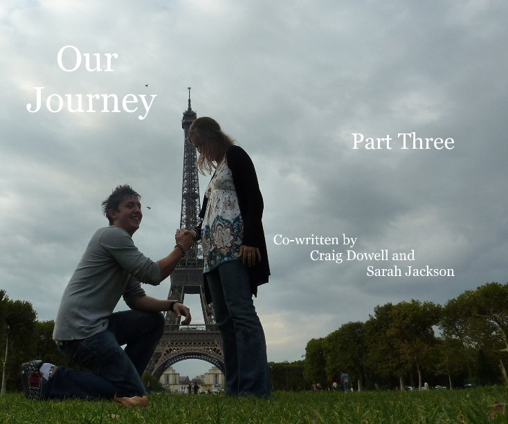 Ver Our Journey por Co-written by Craig Dowell and Sarah Jackson
