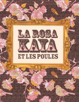 La Rosa, Kaya et les Poules book cover