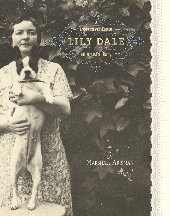 Visualizza A Postcard from Lilydale di Marshall Arisman