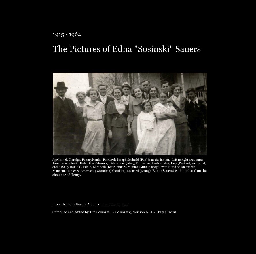 Ver Pictures of Edna "Sosinski" Sauers por Compiled by Tim Sosinski