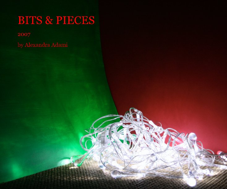 Ver BITS & PIECES por Alexandra Adami