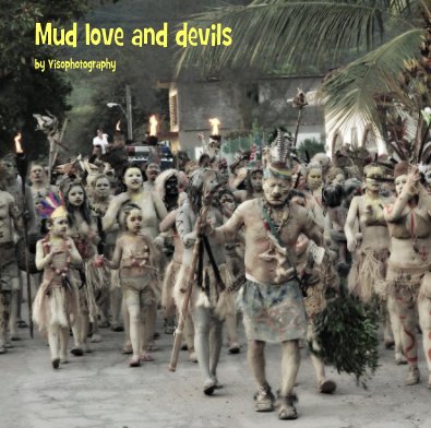 Mud love and devils by Yisophotography book cover