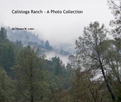 Calistoga Ranch - A Photo Collection book cover