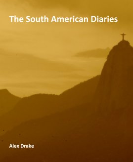 The South American Diaries book cover