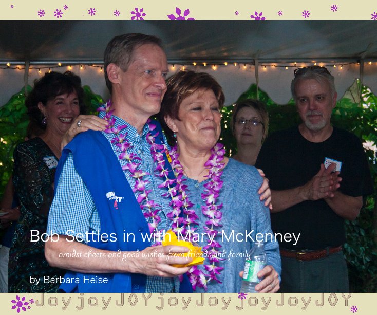 View Bob Settles in with Mary McKenney by Barbara Heise