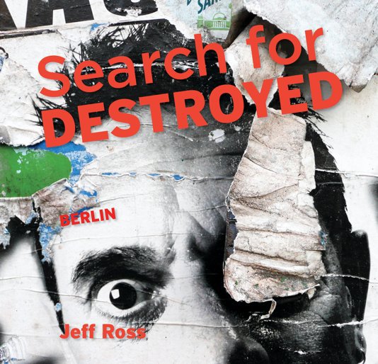 Visualizza Search For Destroyed di Jeff Ross
