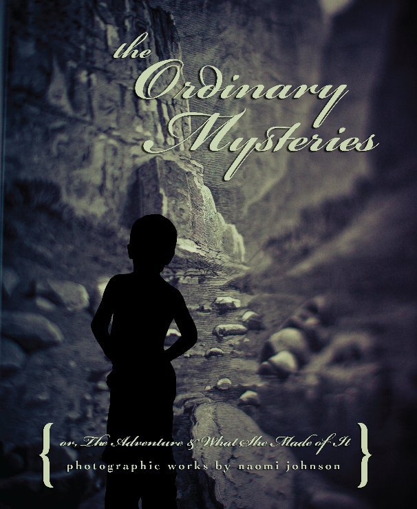View The Ordinary Mysteries by Naomi Johnson