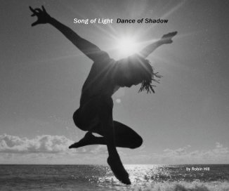 Song of Light Dance of Shadow by Robin Hill book cover