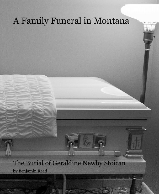 Ver A Family Funeral in Montana por Benjamin Reed
