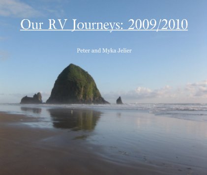 Our RV Journeys: 2009/2010 book cover