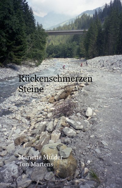 View Rückenschmerzen Steine by Mariette Mulder & Ton Martens