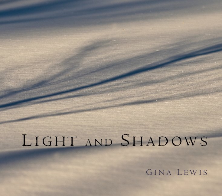 Ver Light and Shadow por Gina Lewis