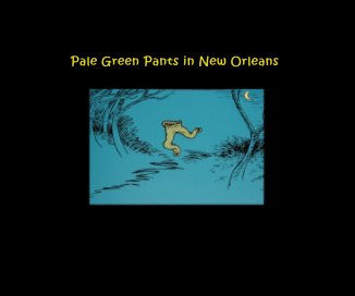 Pale Green Pants in New Orleans book cover