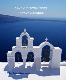 a luxury honeymoon in italy & greece book cover