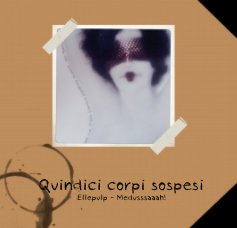 QUINDICI CORPI SOSPESI book cover