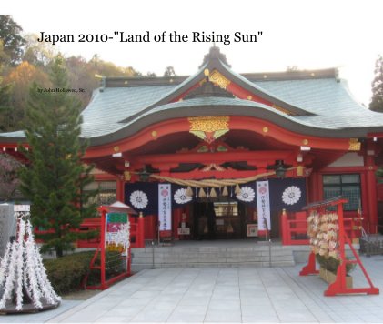 Japan 2010-"Land of the Rising Sun" book cover