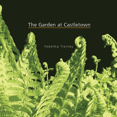 View The Garden at Castletown by Fedelma Tierney