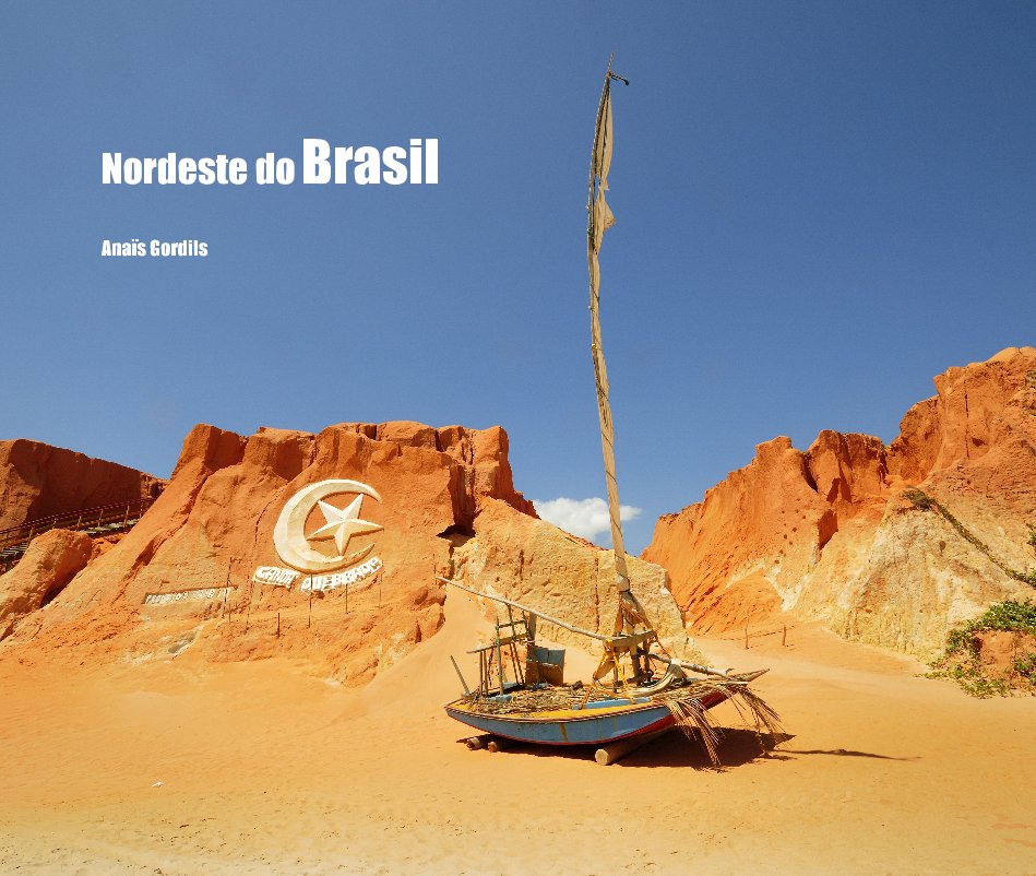 Ver Nordeste do Brasil por Anaïs Gordils