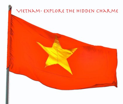 Vietnam- explore the hidden charme book cover