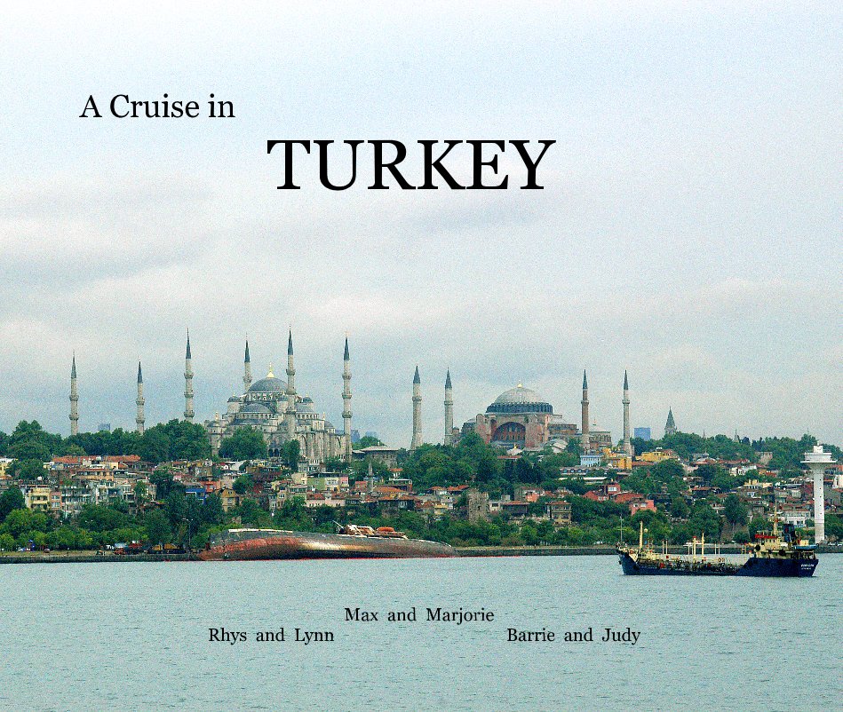 Ver A Cruise in TURKEY por Max and Marjorie Rhys and Lynn Barrie and Judy
