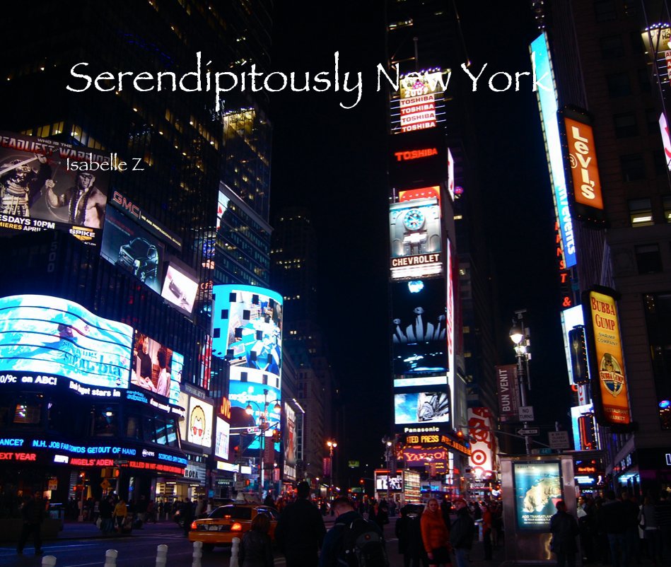 View Serendipitously New York by Isabelle Z