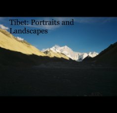 Tibet: Portraits and Landscapes book cover