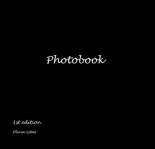 View Photobook by Olivia Sykes